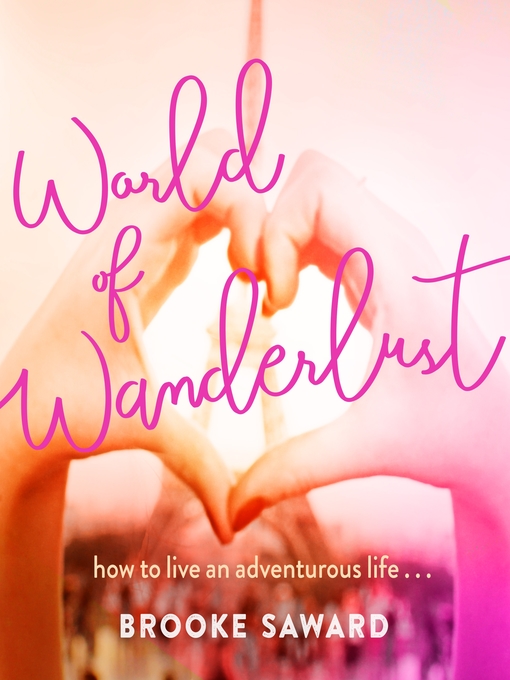 Title details for World of Wanderlust by Brooke Saward - Wait list